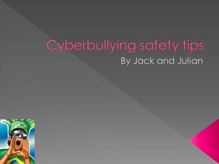  Don’t respond when a cyberbully is saying something mean about you online. Just block it.