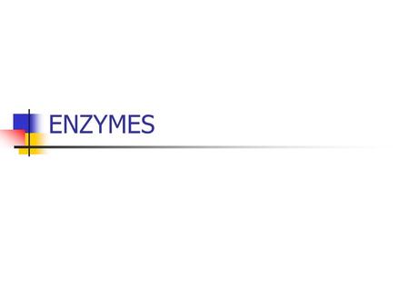 ENZYMES. What are enzymes? Biological catalysts Most are proteins Some RNA Regulate metabolism Respond to changing needs of cell.