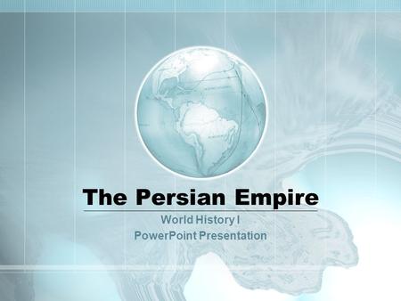 World History I PowerPoint Presentation