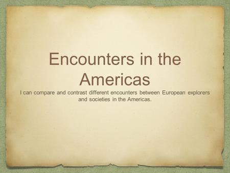Encounters in the Americas