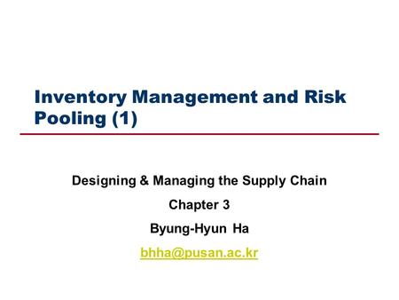 Inventory Management and Risk Pooling (1)