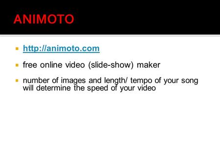     free online video (slide-show) maker  number of images and length/ tempo of your song will determine the speed.