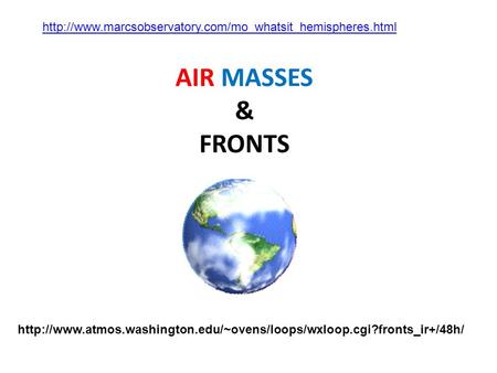 AIR MASSES & FRONTS