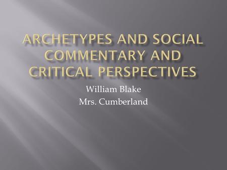 Archetypes and Social Commentary and Critical Perspectives