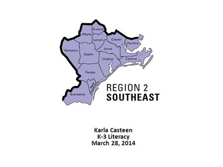 Karla Casteen K-3 Literacy March 28, 2014. Today Region 2 Data Walk Read to Achieve Updates Questions.