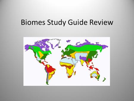 Biomes Study Guide Review