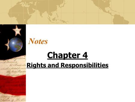 Chapter 4 Rights and Responsibilities