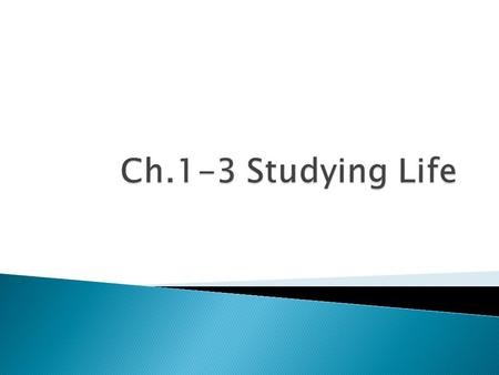  Biology – The study of life, living things ◦ Bio- = life ◦ –ology= study of.
