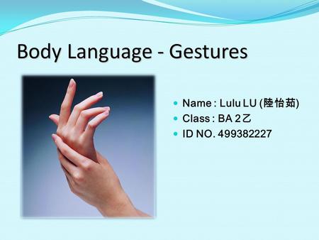 Body Language - Gestures