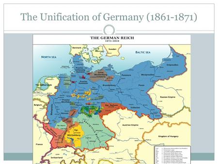 The Unification of Germany ( )