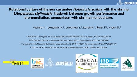 Rotational culture of the sea cucumber Holothuria scabra with the shrimp Litopenaeus stylirostris: trade-off between growth performance and bioremediation,