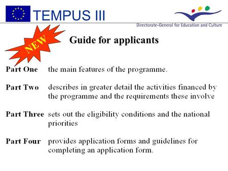 TEMPUS III Guide for applicants NEW. Web addresses TEMPUS III.