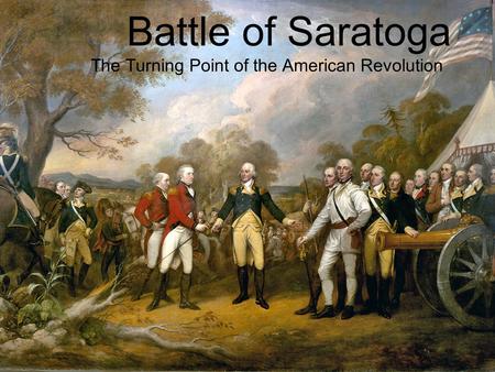 The Turning Point of the American Revolution