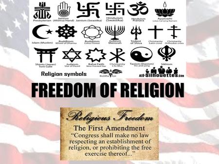FREEDOM OF RELIGION.