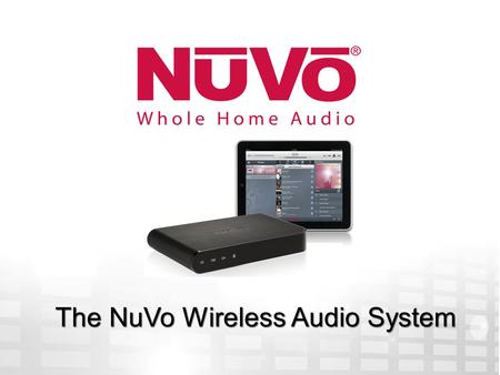 The NuVo Wireless Audio System