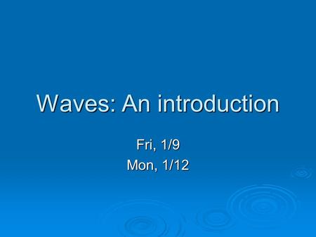 Waves: An introduction