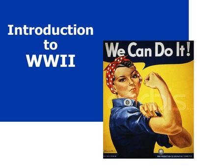 Introduction to WWII. 2 Quick Facts WWII – The Most Devastating War in History A. War Costs US Debt 1940 - $9 billion US Debt 1945 - $98 billion The war.