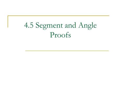 4.5 Segment and Angle Proofs. Basic geometry symbols you need to know Word(s)SymbolDefinition Point A Line AB Line Segment AB Ray Angle ABC Measure of.