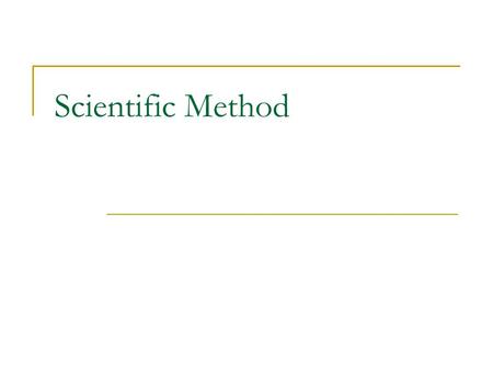 Scientific Method. The scientific method can be used in a daily situation.  You arrive home late at night, walk up to your house door, unlock the door,