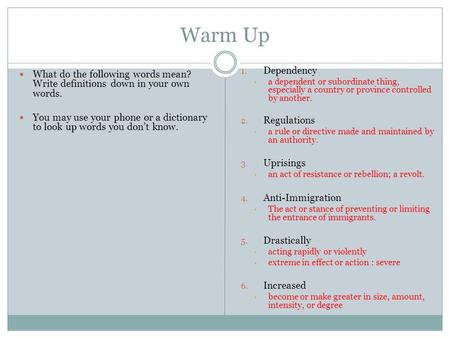Warm Up Dependency a dependent or subordinate thing, especially a country or province controlled by another. Regulations a rule or directive made and maintained.