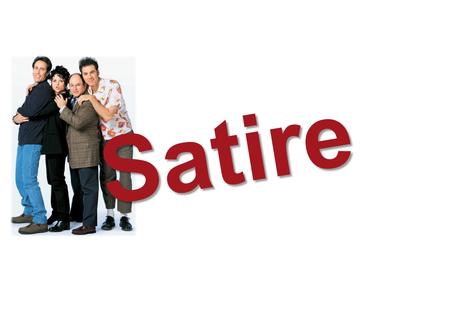 Satire. What is satire? A literary work * that ridicules its subject through the use of techniques such as exaggeration, reversal, incongruity, and/or.