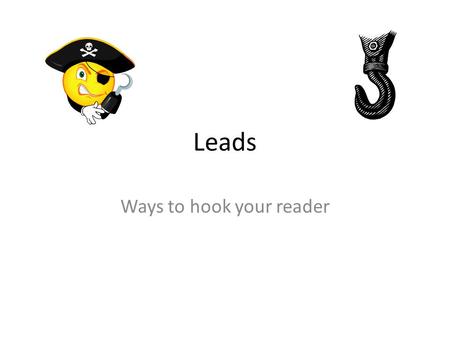 Ways to hook your reader