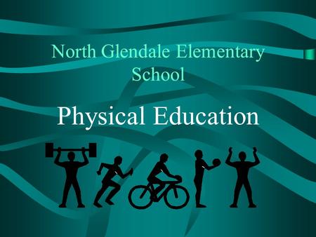 North Glendale Elementary School Physical Education.