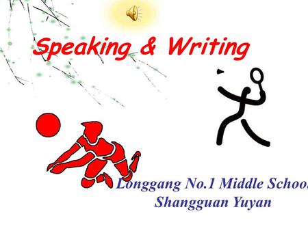 Longgang No.1 Middle School Shangguan Yuyan Speaking & Writing.