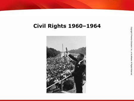 TEKS 8C: Calculate percent composition and empirical and molecular formulas. Civil Rights 1960–1964.