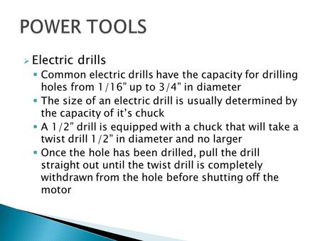 POWER TOOLS Electric drills