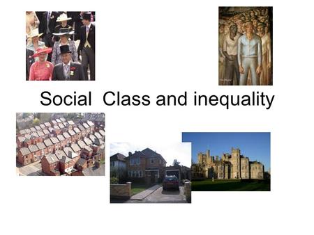 Social Class and inequality. Subjective class -This generally consists of the vague notions upper, middle and working class and most people would identify.