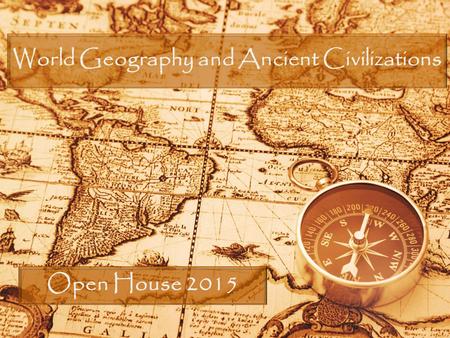 World Geography and Ancient Civilizations Open House 2015.