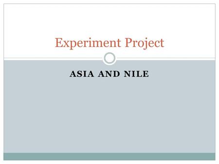 ASIA AND NILE Experiment Project. Research Question Do high level hockey players or high level dancers live a more well-rounded life?