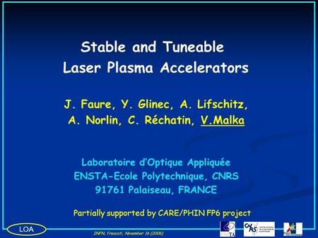 Stable and Tuneable Laser Plasma Accelerators