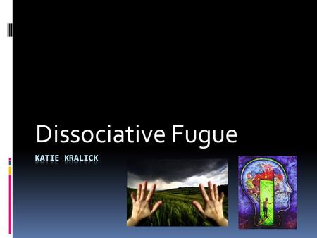 Dissociative Fugue. What is it?  When someone temporarily loses their sense of personal identity  impulsively wander or travel away from their home.