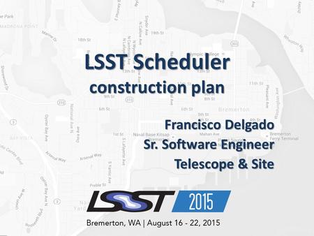 LSST Scheduler construction plan Francisco Delgado Sr. Software Engineer Telescope & Site.