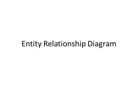 Entity Relationship Diagram. Introduction Definition: Entity-relationship diagram is a data-modeling technique that visualises entities, the attributes.
