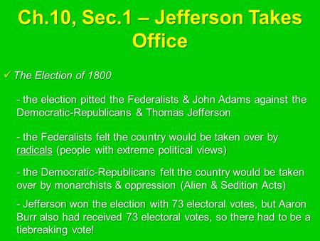 Ch.10, Sec.1 – Jefferson Takes Office