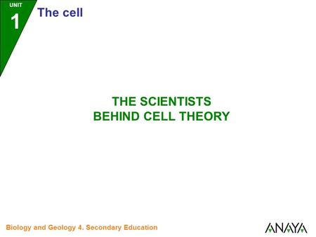 THE SCIENTISTS BEHIND CELL THEORY