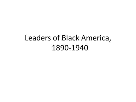Leaders of Black America,