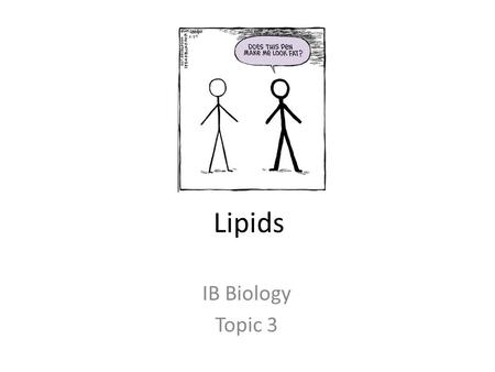 Lipids IB Biology Topic 3.