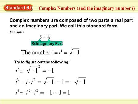 Complex Numbers (and the imaginary number i)