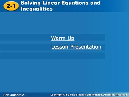 2-1 Solving Linear Equations and Inequalities Warm Up