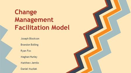 Change Management Facilitation Model