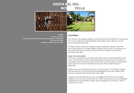 COSTA DEL SOL RCS010 VILLA ORANGE RCS010 Costa del Sol, Spain 6 Suites, situated in front of a very-know golf course of Marbella Near from the beach Maximum.