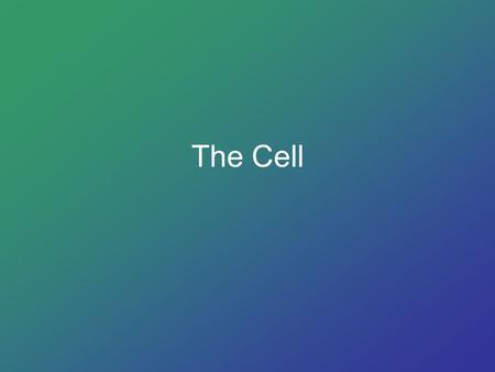 The Cell. 8 Features of Life Living things…. 1.Reproduce 2.Grow 3.Develop 4.Need food/energy 5.Use Energy 6.Made up of cells- one or many 7.Respond to.