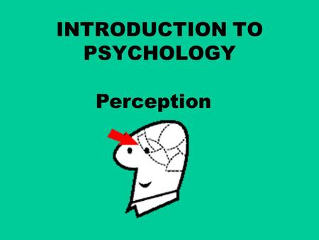 INTRODUCTION TO PSYCHOLOGY