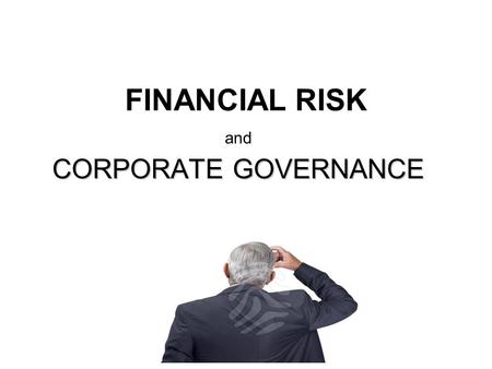 FINANCIAL RISK and CORPORATE GOVERNANCE. LEGAL Inform HMRC – real time information VAT submissions, exemptions, capital goods Incur Expenditure without.