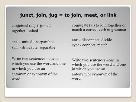 junct, join, jug = to join, meet, or link