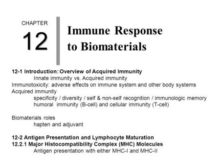 12 Immune Response to Biomaterials CHAPTER
